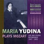 Мария Юдина (фортепиано). Вольфганг Амадей Моцарт